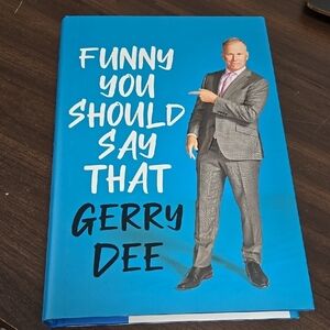 Funny You Should Say That by Gerry Dee Hardcover Non-Fiction Memoir
